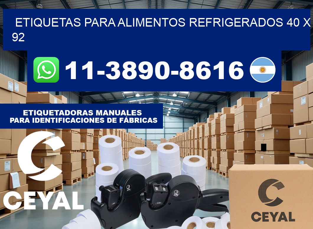 Etiquetas para alimentos refrigerados 40 x 92