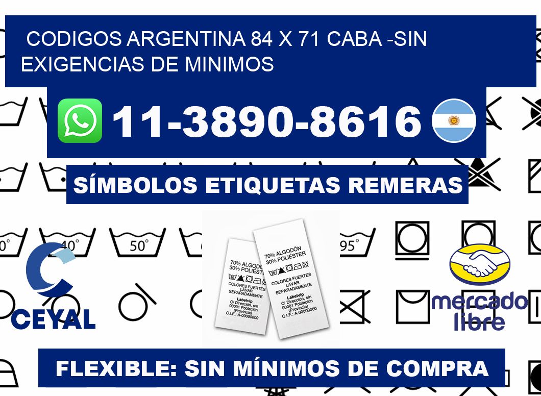 codigos Argentina 84 x 71 CABA -Sin exigencias de minimos
