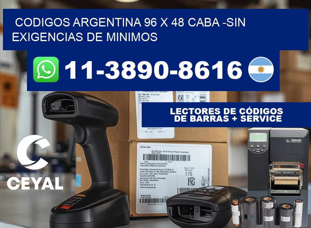 codigos Argentina 96 x 48 CABA -Sin exigencias de minimos