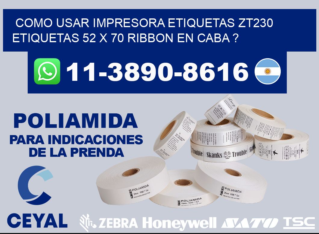 como usar impresora etiquetas zt230 etiquetas 52 x 70 ribbon en CABA ?