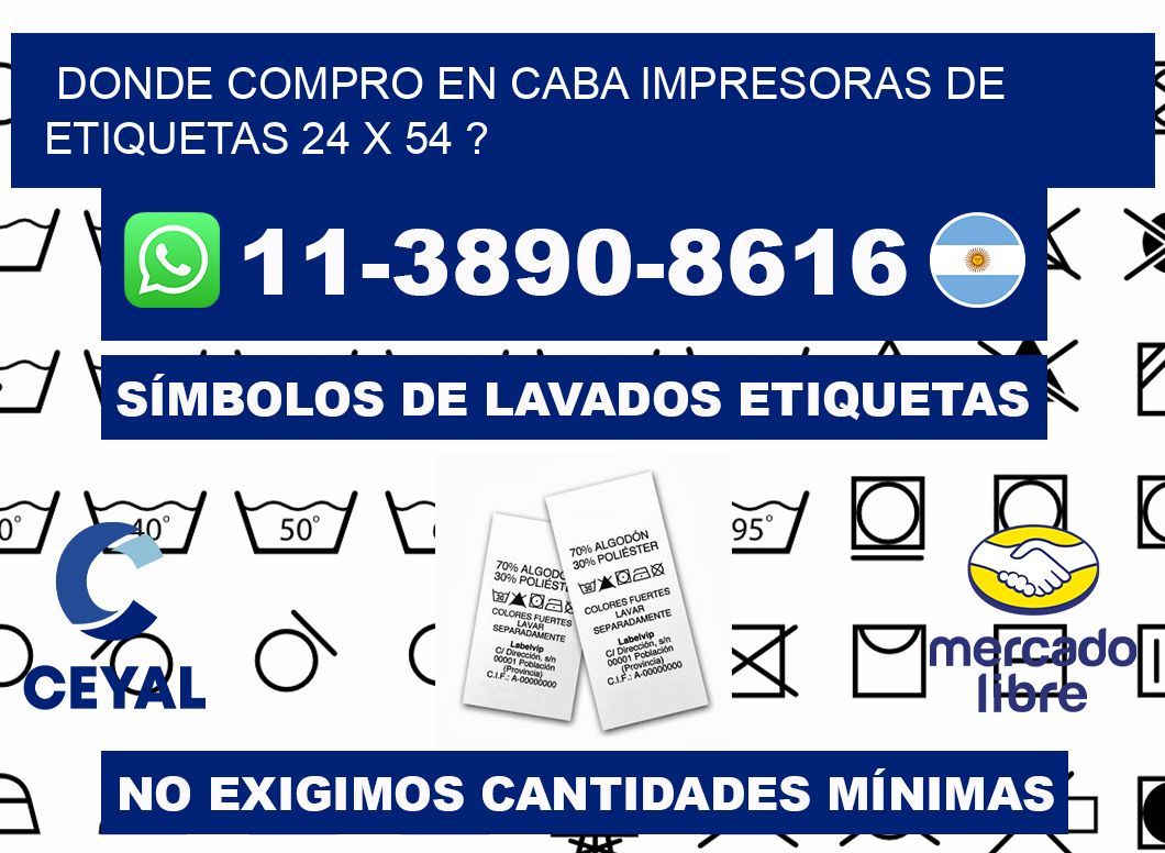 donde compro en CABA impresoras de etiquetas 24 x 54 ?