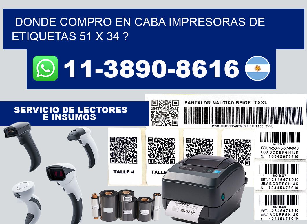 donde compro en CABA impresoras de etiquetas 51 x 34 ?