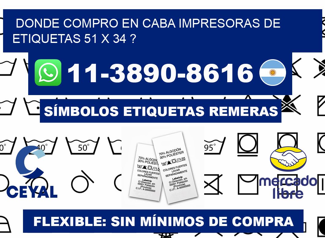 donde compro en CABA impresoras de etiquetas 51 x 34 ?