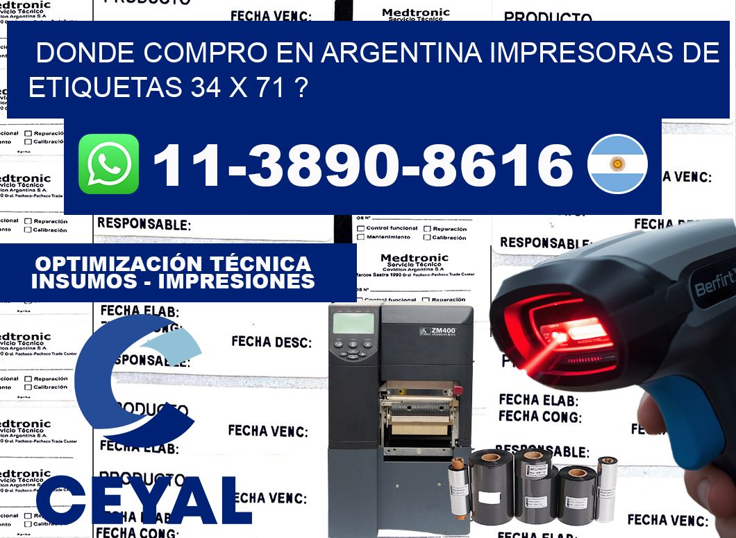 donde compro en argentina impresoras de etiquetas 34 x 71 ?