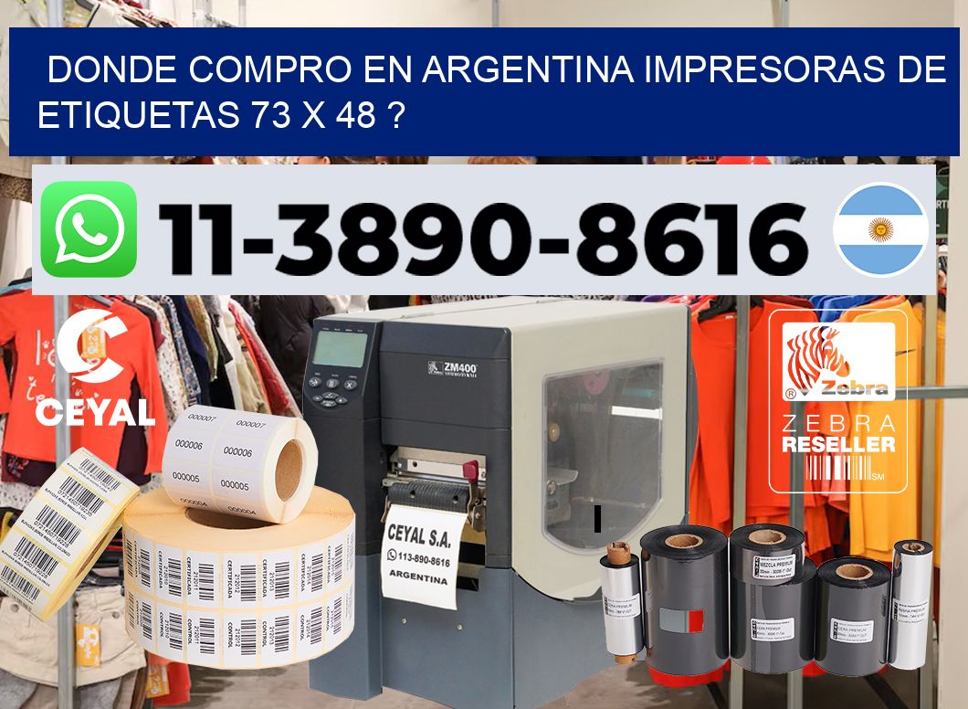 donde compro en argentina impresoras de etiquetas 73 x 48 ?
