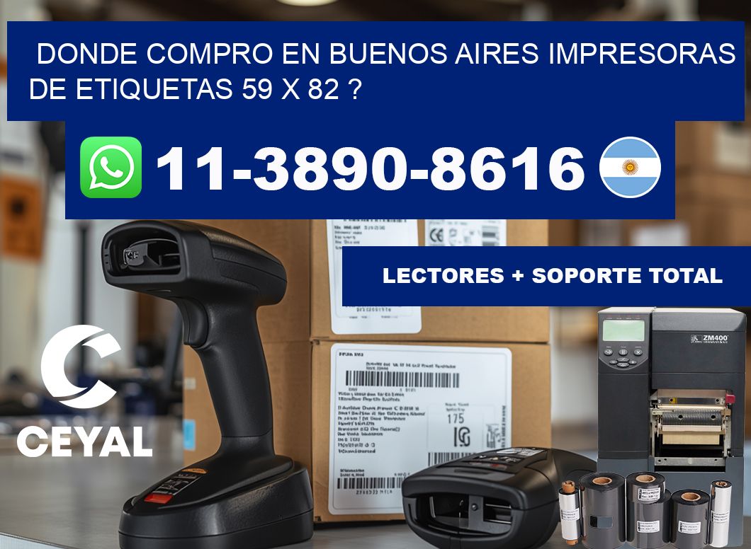 donde compro en buenos aires impresoras de etiquetas 59 x 82 ?