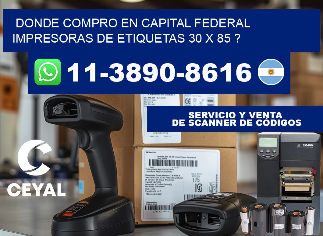 donde compro en capital federal impresoras de etiquetas 30 x 85 ?