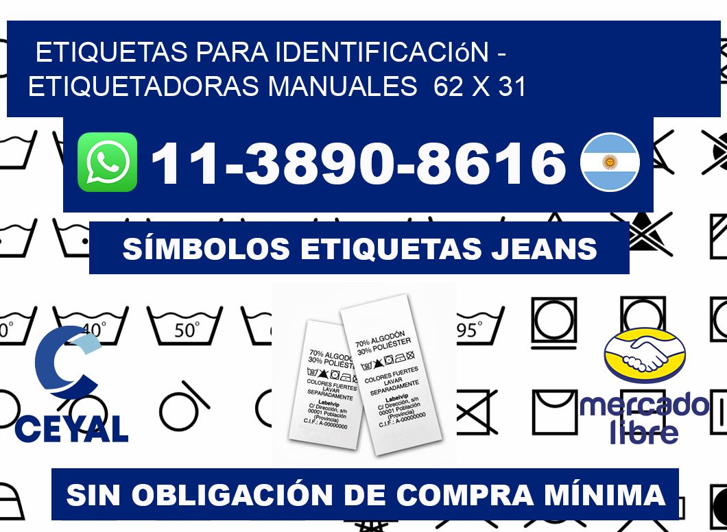 etiquetas para identificación - Etiquetadoras Manuales  62 x 31