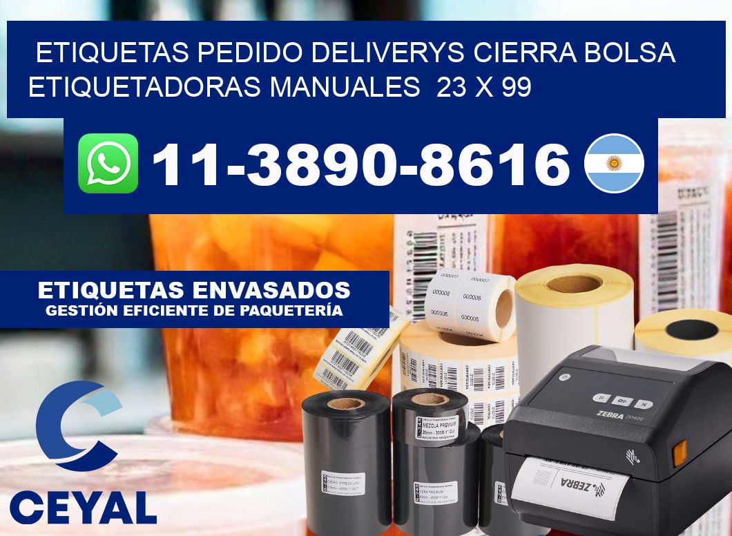 etiquetas pedido deliverys cierra bolsa  Etiquetadoras Manuales  23 x 99