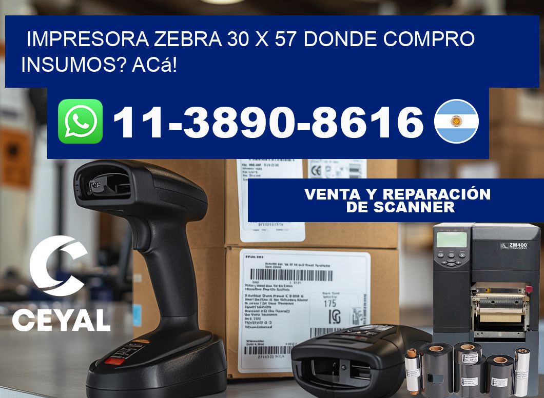impresora zebra 30 x 57 Donde compro insumos? Acá!