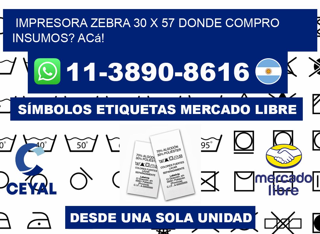 impresora zebra 30 x 57 Donde compro insumos? Acá!