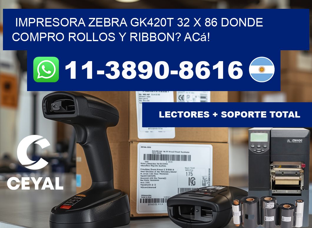 impresora zebra gk420t 32 x 86 Donde compro rollos y ribbon? Acá!