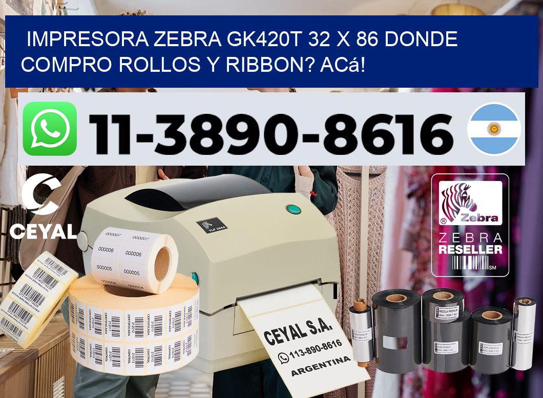 impresora zebra gk420t 32 x 86 Donde compro rollos y ribbon? Acá!