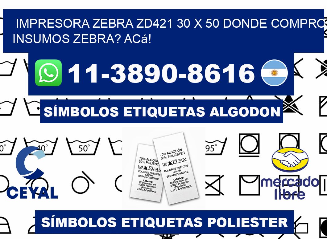 impresora zebra zd421 30 x 50 Donde compro insumos zebra? Acá!