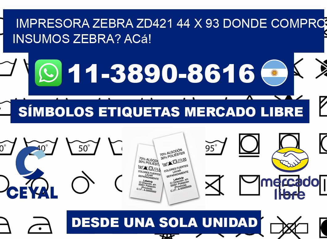 impresora zebra zd421 44 x 93 Donde compro insumos zebra? Acá!