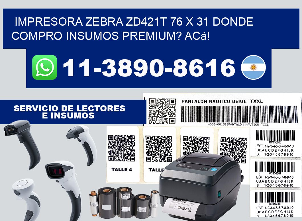 impresora zebra zd421t 76 x 31 Donde compro insumos premium? Acá!