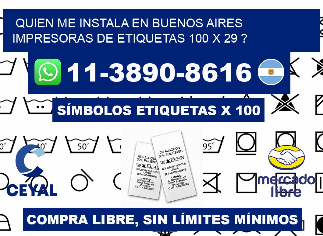 quien me instala en buenos aires impresoras de etiquetas 100 x 29 ?