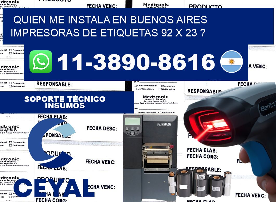 quien me instala en buenos aires impresoras de etiquetas 92 x 23 ?