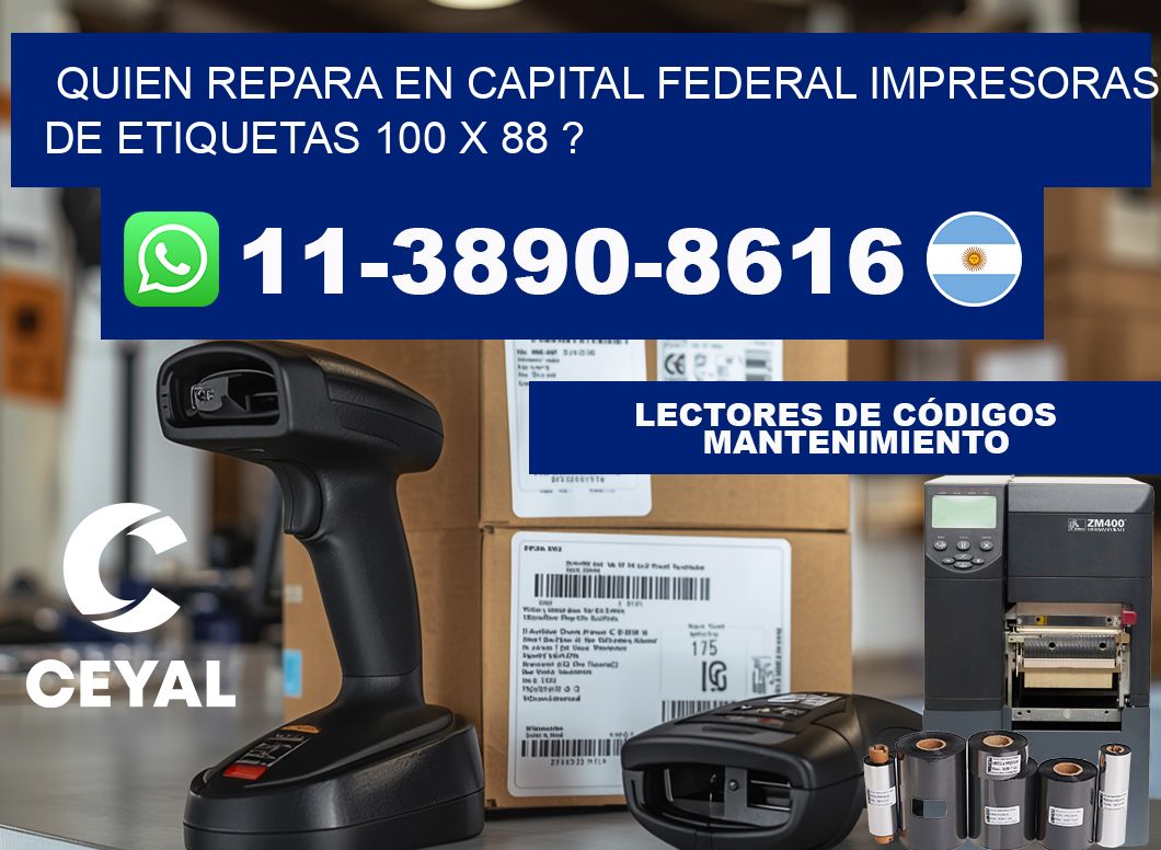 quien repara en capital federal impresoras de etiquetas 100 x 88 ?