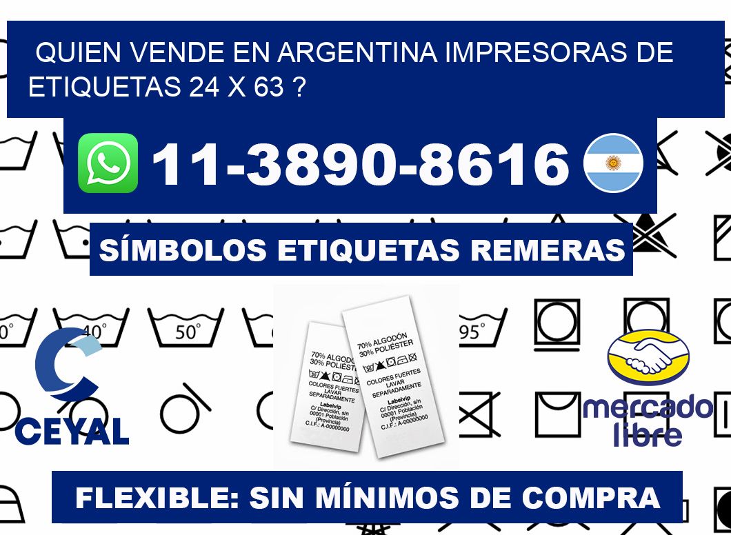 quien vende en argentina impresoras de etiquetas 24 x 63 ?