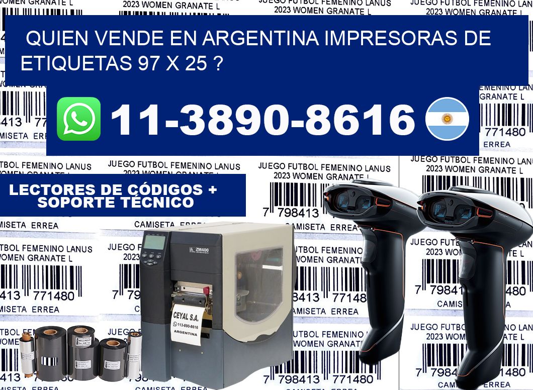 quien vende en argentina impresoras de etiquetas 97 x 25 ?