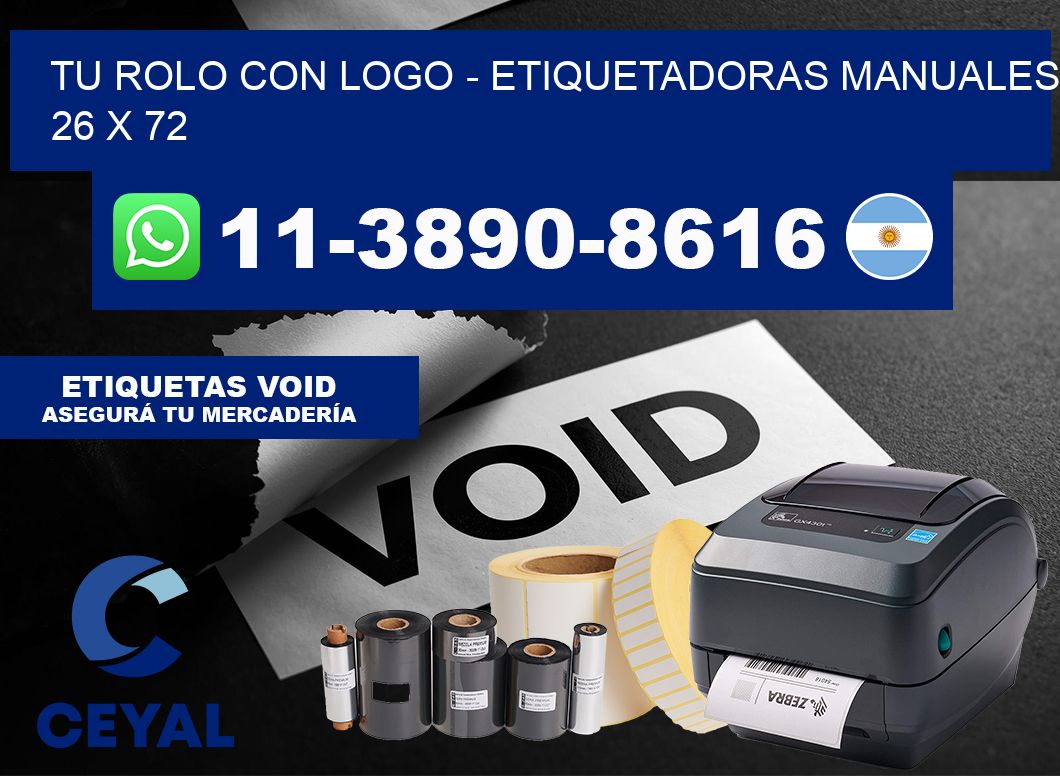 tu rolo con logo - Etiquetadoras Manuales  26 x 72
