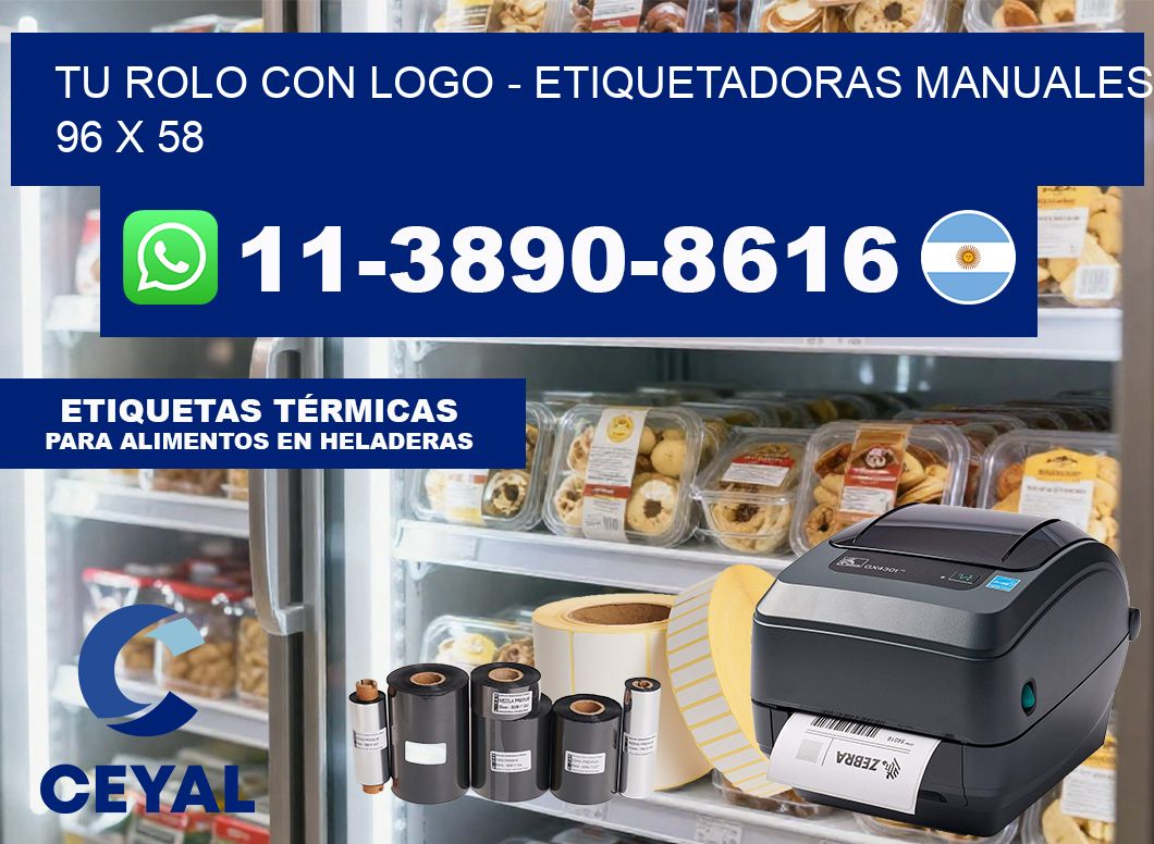 tu rolo con logo – Etiquetadoras Manuales  96 x 58
