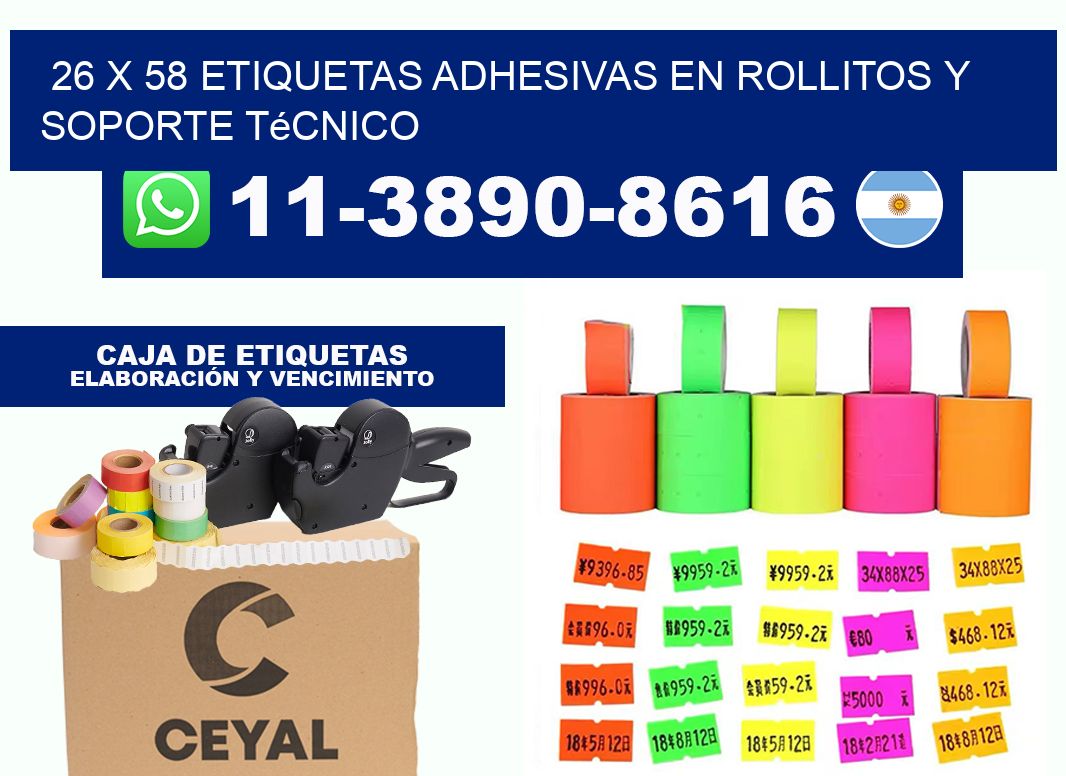 26 x 58 Etiquetas adhesivas en rollitos y soporte técnico