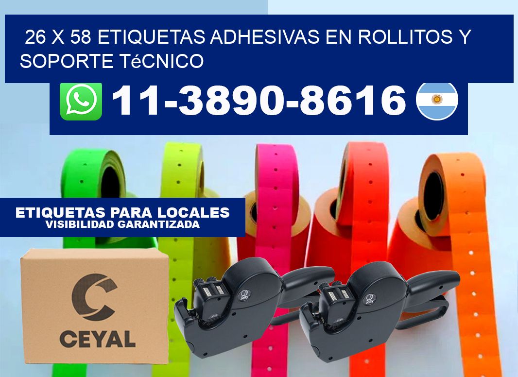 26 x 58 Etiquetas adhesivas en rollitos y soporte técnico