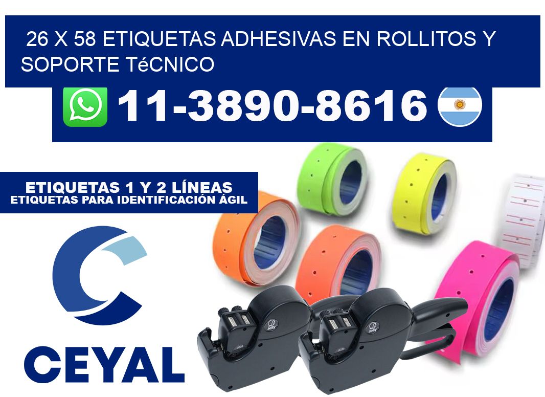 26 x 58 Etiquetas adhesivas en rollitos y soporte técnico
