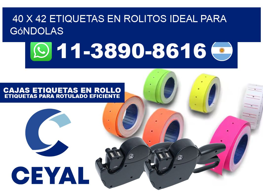 40 x 42 etiquetas en rolitos ideal para góndolas