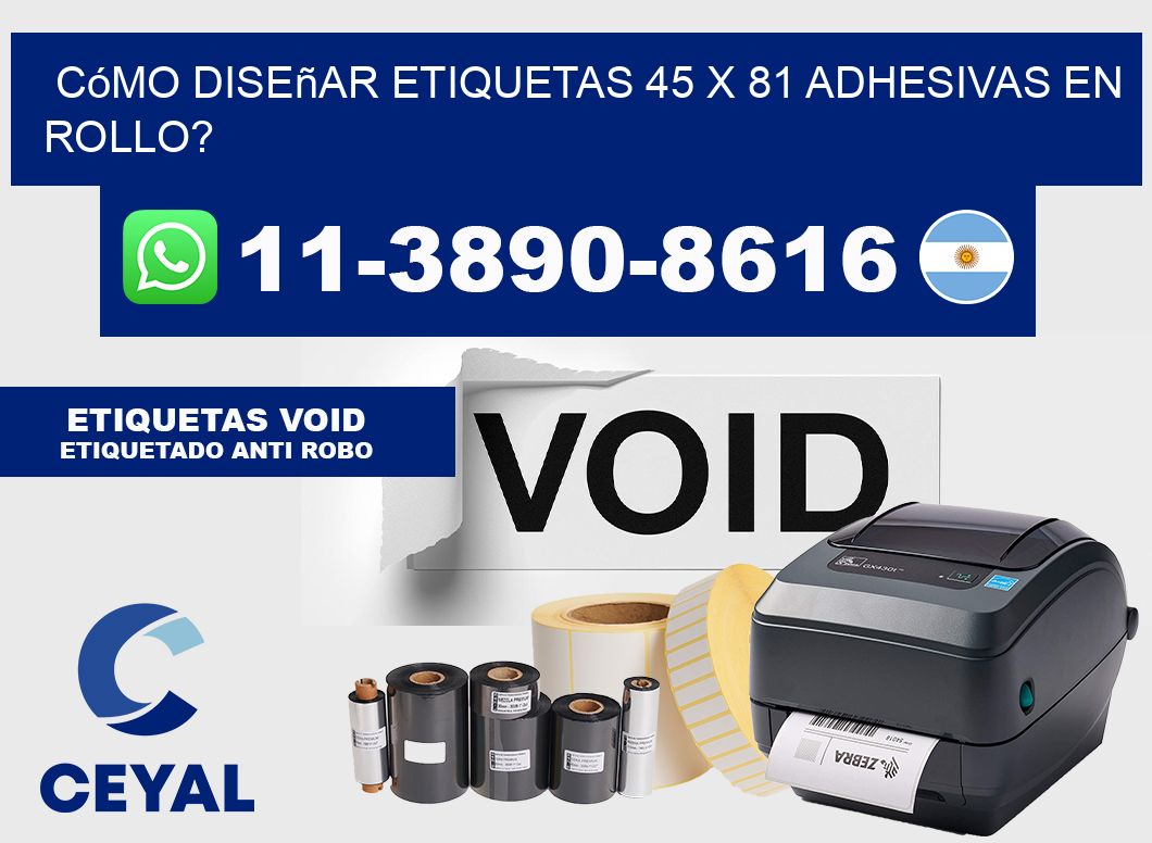 Cómo diseñar etiquetas 45 x 81 adhesivas en rollo?