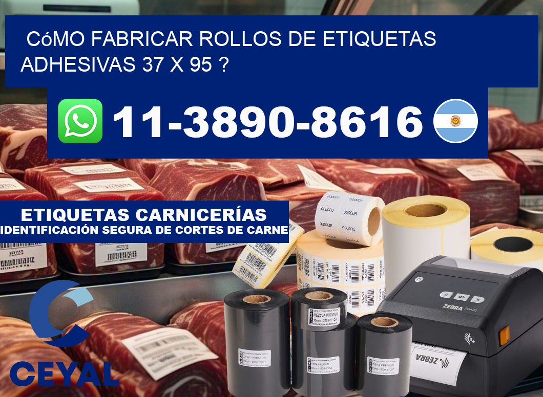 Cómo fabricar rollos de etiquetas adhesivas 37 x 95 ?