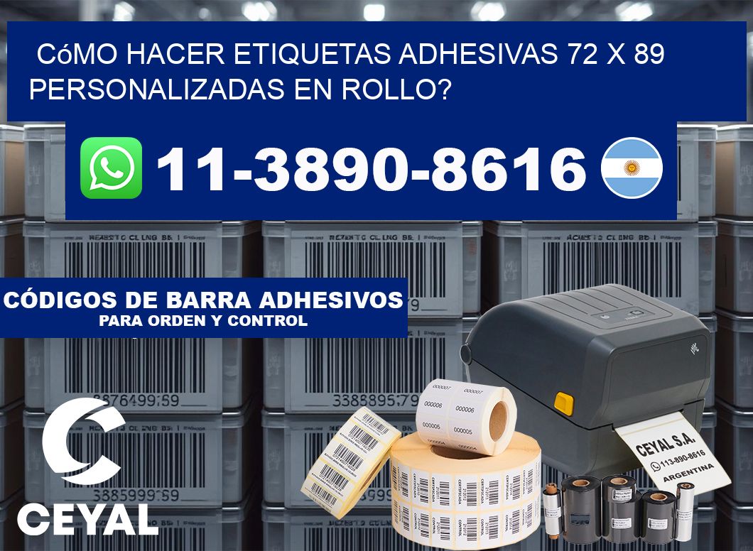 Cómo hacer etiquetas adhesivas 72 x 89 personalizadas en rollo?