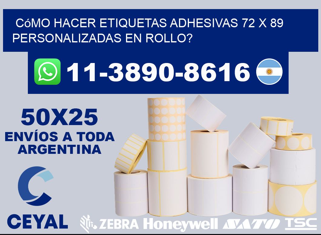 Cómo hacer etiquetas adhesivas 72 x 89 personalizadas en rollo?