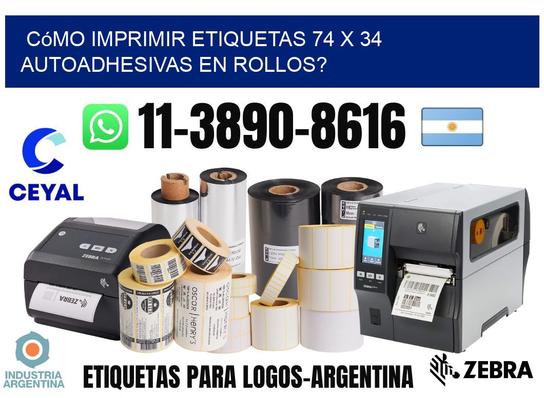 Cómo imprimir etiquetas 74 x 34 autoadhesivas en rollos?