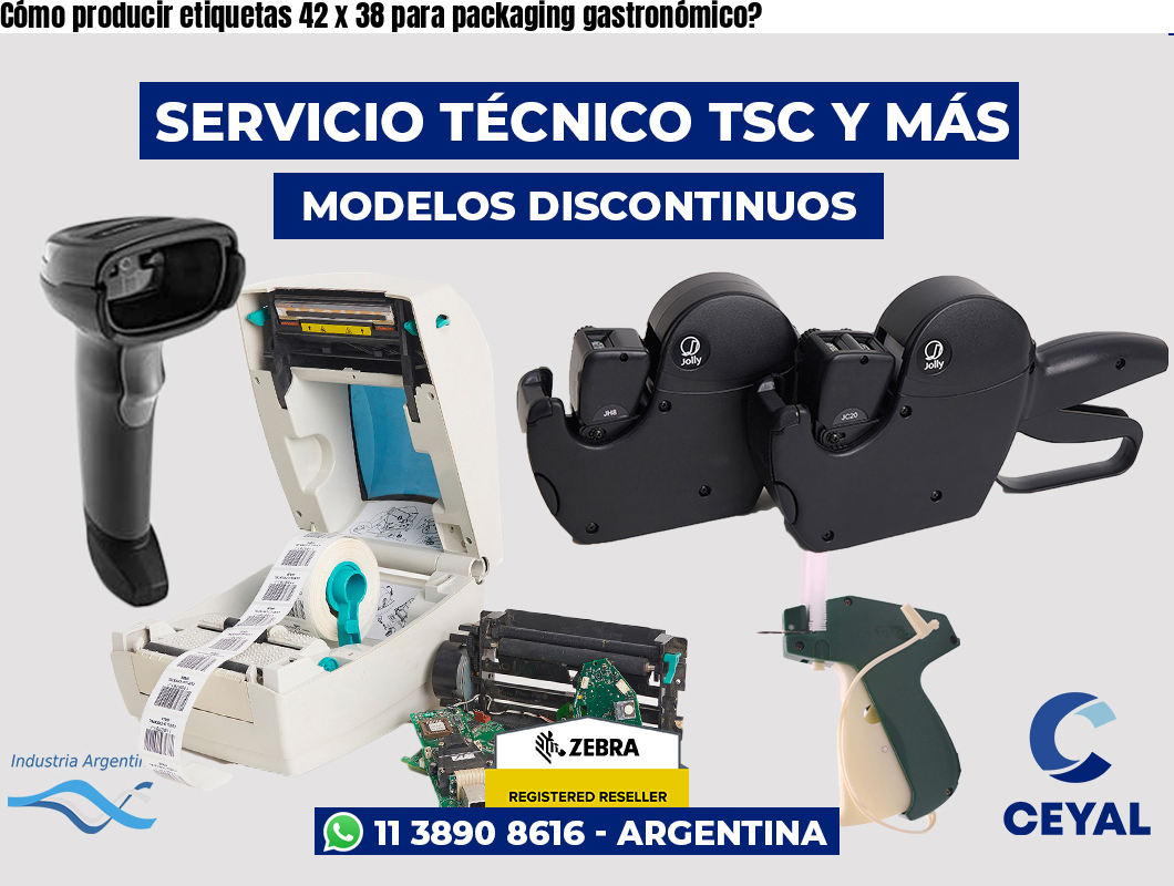 Cómo producir etiquetas 42 x 38 para packaging gastronómico?
