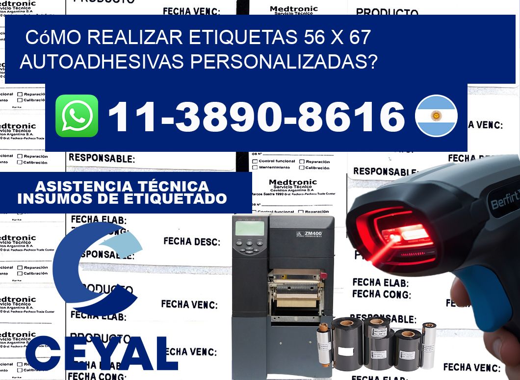 Cómo realizar etiquetas 56 x 67 autoadhesivas personalizadas?