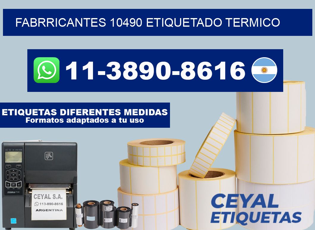 FABRRICANTES 10490 ETIQUETADO TERMICO