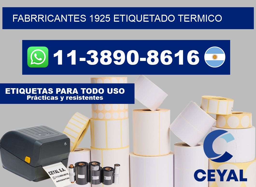 FABRRICANTES 1925 ETIQUETADO TERMICO
