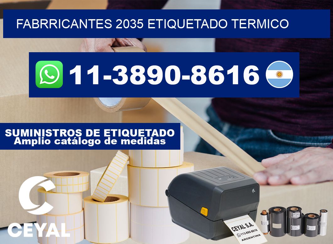 FABRRICANTES 2035 ETIQUETADO TERMICO