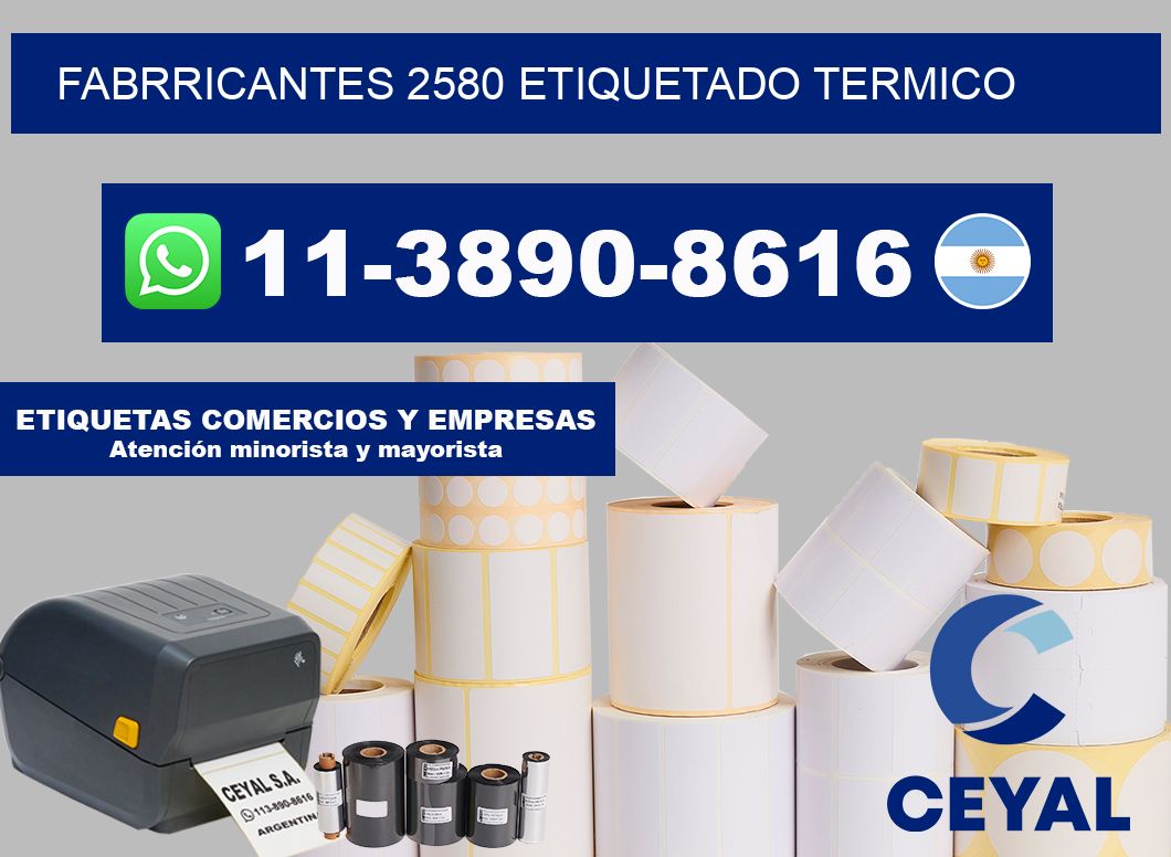 FABRRICANTES 2580 ETIQUETADO TERMICO