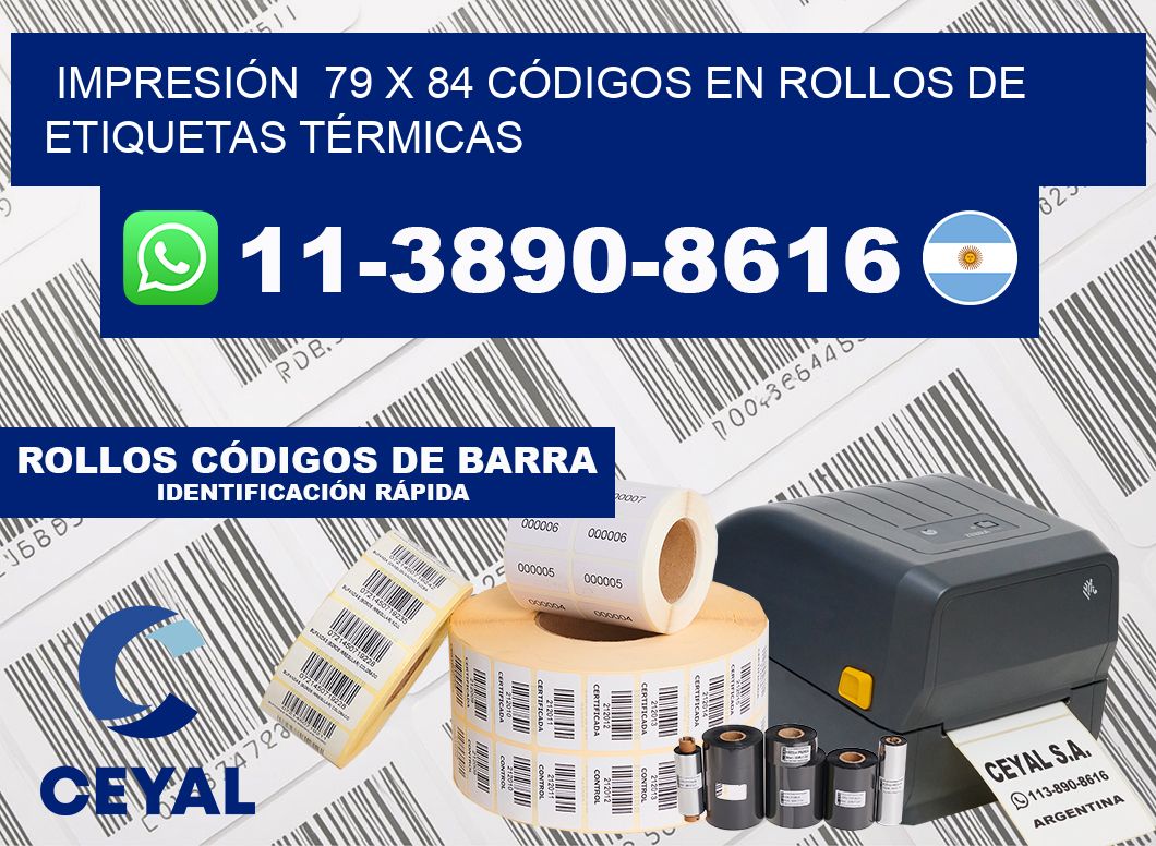 IMPRESIÓN  79 x 84 CÓDIGOS EN ROLLOS DE ETIQUETAS TÉRMICAS