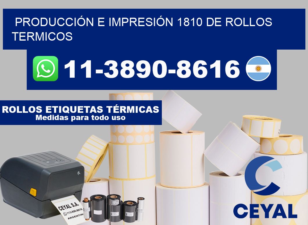 PRODUCCIÓN E IMPRESIÓN 1810 DE ROLLOS TERMICOS