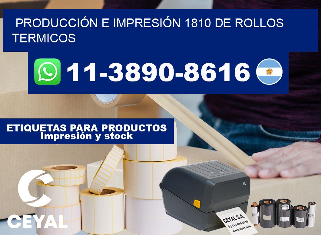 PRODUCCIÓN E IMPRESIÓN 1810 DE ROLLOS TERMICOS