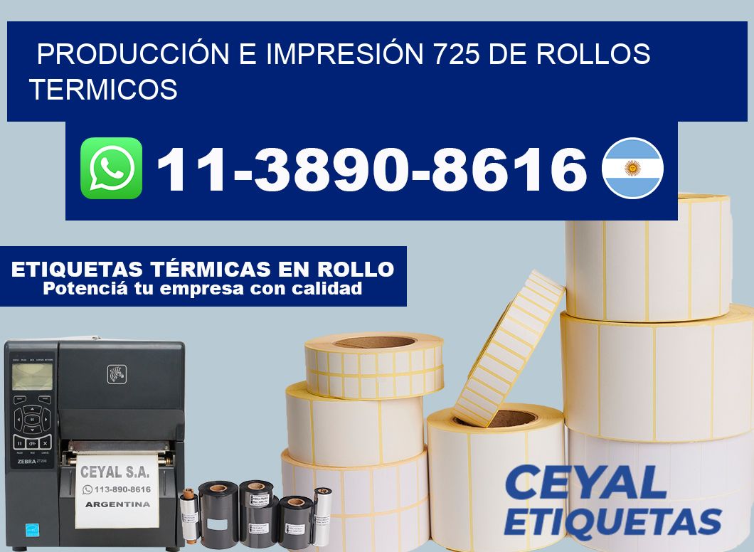 PRODUCCIÓN E IMPRESIÓN 725 DE ROLLOS TERMICOS