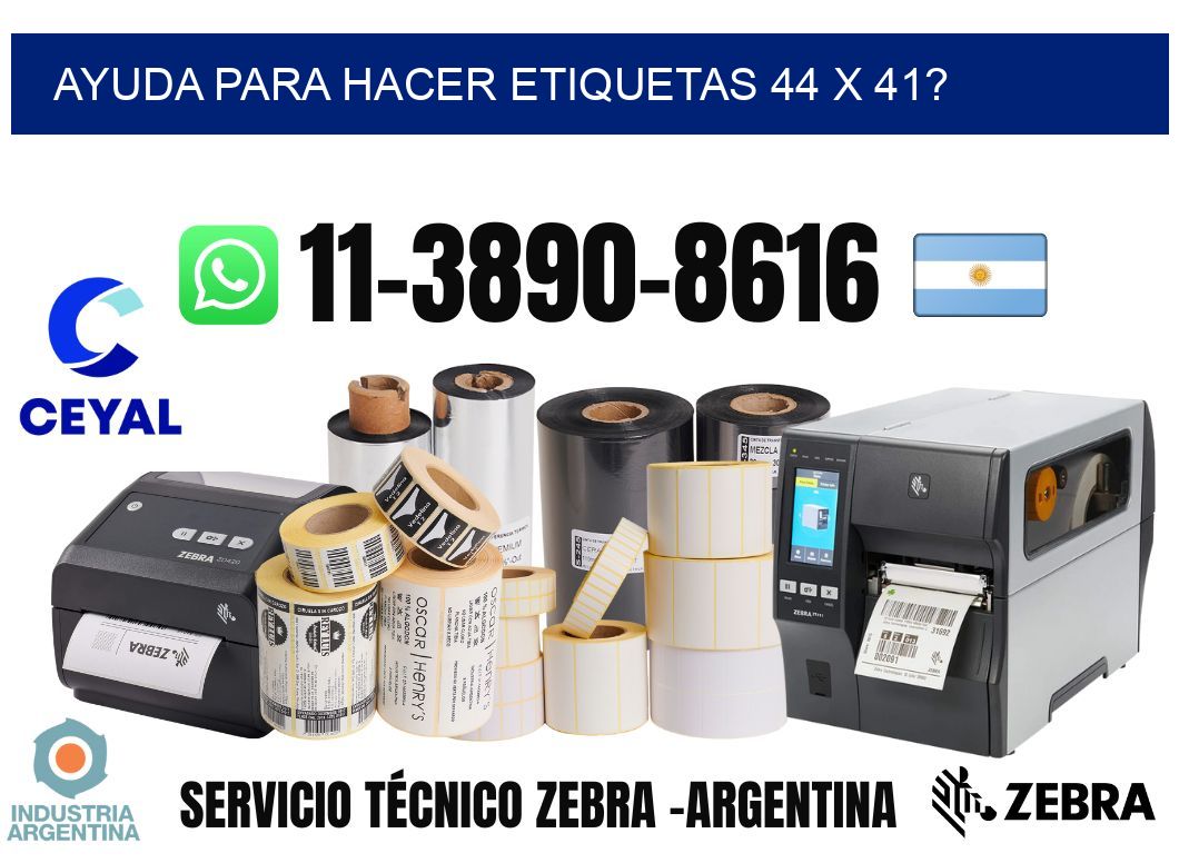 ayuda para hacer etiquetas 44 x 41?
