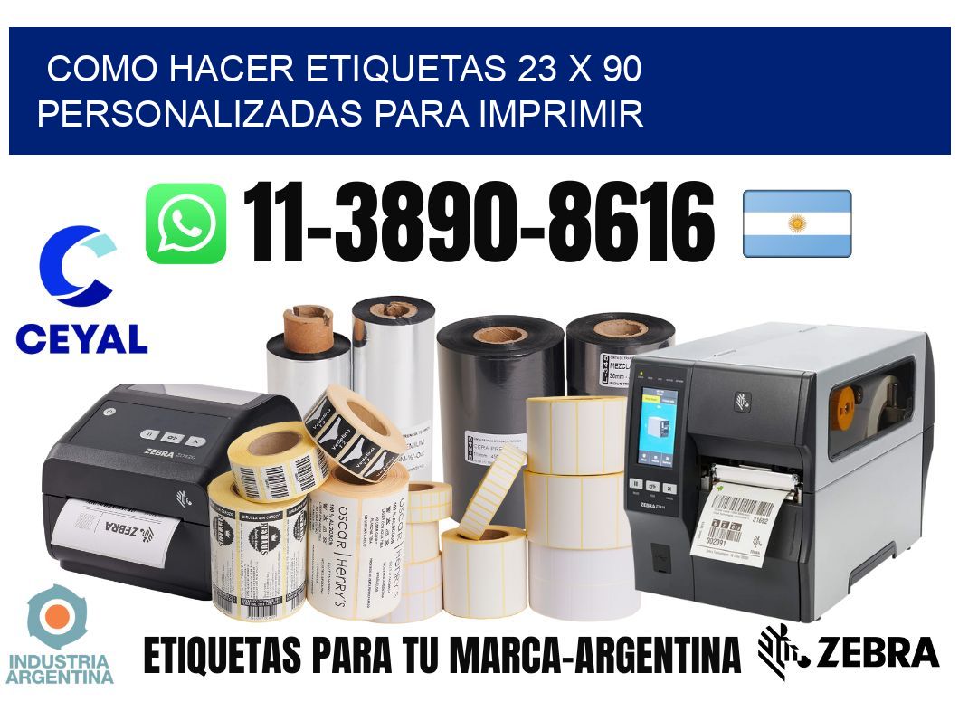como hacer etiquetas 23 x 90 personalizadas para imprimir