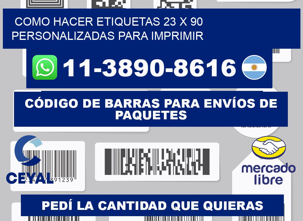 como hacer etiquetas 23 x 90 personalizadas para imprimir
