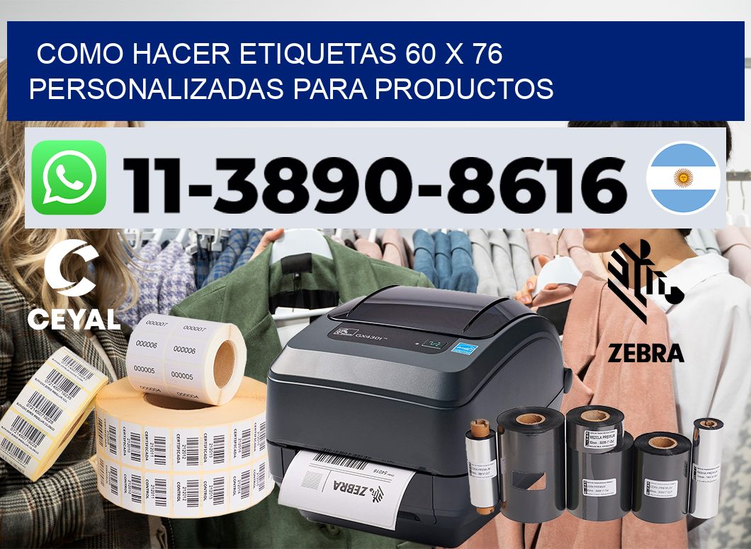 como hacer etiquetas 60 x 76 personalizadas para productos